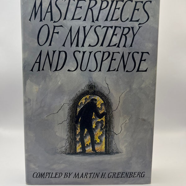 Masterpieces of Mystery and Suspense, Compiled by Martin Greenberg