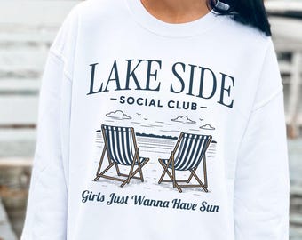 Lake Side Social Club Sweatshirt, Lake Days Sweater, Lake Weekend Sweatshirt, Family Trip Lake Vacation Sweatshirt, Lake Lover Sweatshirt