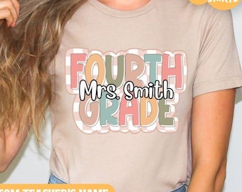 Custom Fourth Grade Teacher Shirt Customized Teacher Name Shirt 4th Grade Matching Shirt Personal Gift for Teaching Elementary Teacher Teams