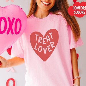 Treat Lover Comfort Colors® Shirt, Valentine Shirt for Treat Lover, Treat Lover Gift, Treat Crewneck, I Love Treats T-shirt, Treat Lover Tee