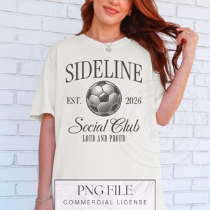 Soccer PNG, Sideline Social Club PNG, Soccer Design, Sports Mom PNG, Cute Soccer Design, Soccer Mama Digital Download, Retro Soccer Png image 3