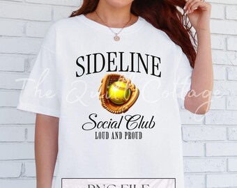 Softball PNG, Sideline Social Club PNG, Softball Design, Sports Mom PNG, Cute Softball Fan Design, Softball Mama Digital Download