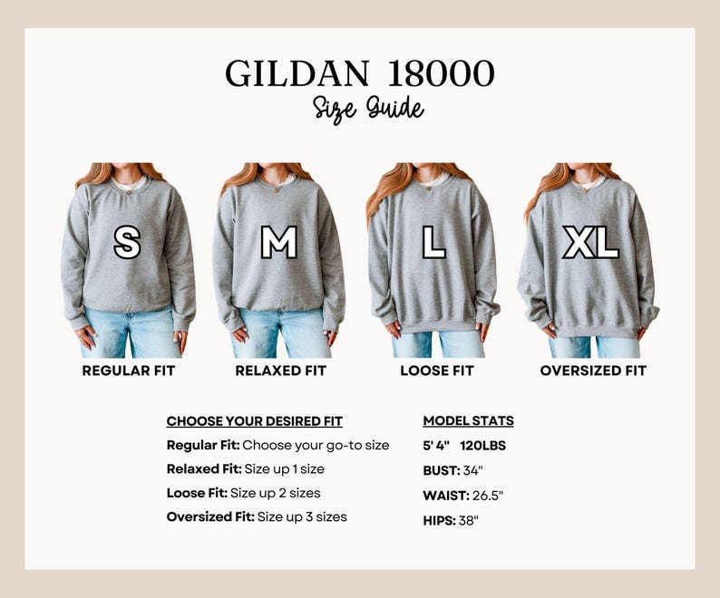 May include: Gildan 18000 size guide featuring four grey crewneck sweatshirts labeled S, M, L, and XL. The chart displays fit options including regular, relaxed, loose, and oversized, alongside model stats of 5' 4" and 120 lbs with bust, waist, and hip measurements.