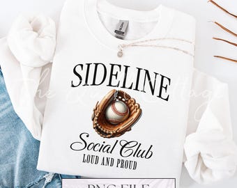 Baseball PNG, Sideline Social Club PNG, Baseball Design, Sports Mom PNG, Cute Baseball Fan Design, Baseball Mama Digital Download