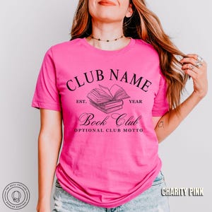 Book Club Personalized Shirts Custom Bookish Shirt Personal Gift For Book Lovers Gift Reading Club Group Shirts Gifts For Bookworm Shirt Charity Pink