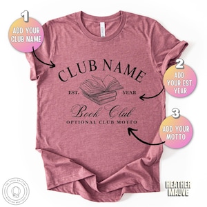 Book Club Personalized Shirts Custom Bookish Shirt Personal Gift For Book Lovers Gift Reading Club Group Shirts Gifts For Bookworm Shirt Heather Mauve