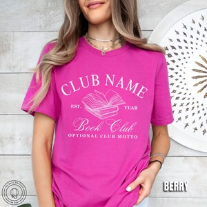 Book Club Personalized Shirts Custom Bookish Shirt Personal Gift For Book Lovers Gift Reading Club Group Shirts Gifts For Bookworm Shirt Berry