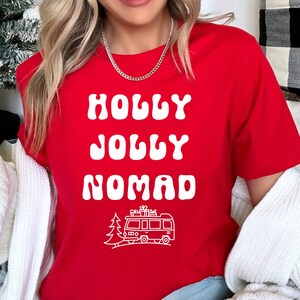Holly Jolly Nomad Christmas Shirt holiday travel shirt