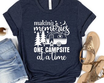 Camping Shirt: Making Memories Tee, Road Trip Gift