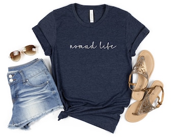 Nomad Life Sleeve Tee, Travel shirt, Adventure shirt
