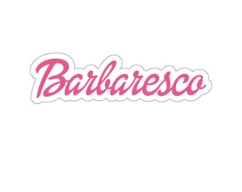 Barbaresco Wijn Barbi Sticker, Italiaanse wijnliefhebber, roze retro pop, sommelier cadeau, rode wijn vinyl sticker, wijn student laptop notebook