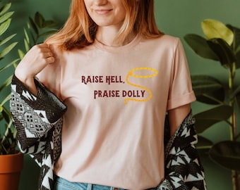 Raise Hell, Praise Dolly Lasso T-Shirt, Dolly Parton, Cowgirl T-Shirt, Country Music, Nashville