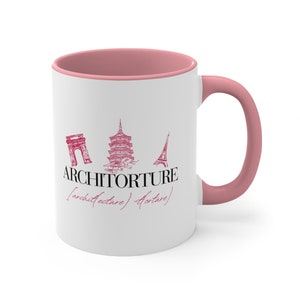Architorture pink Accent Coffee Mug, architect, architecture, architecture student, career, job