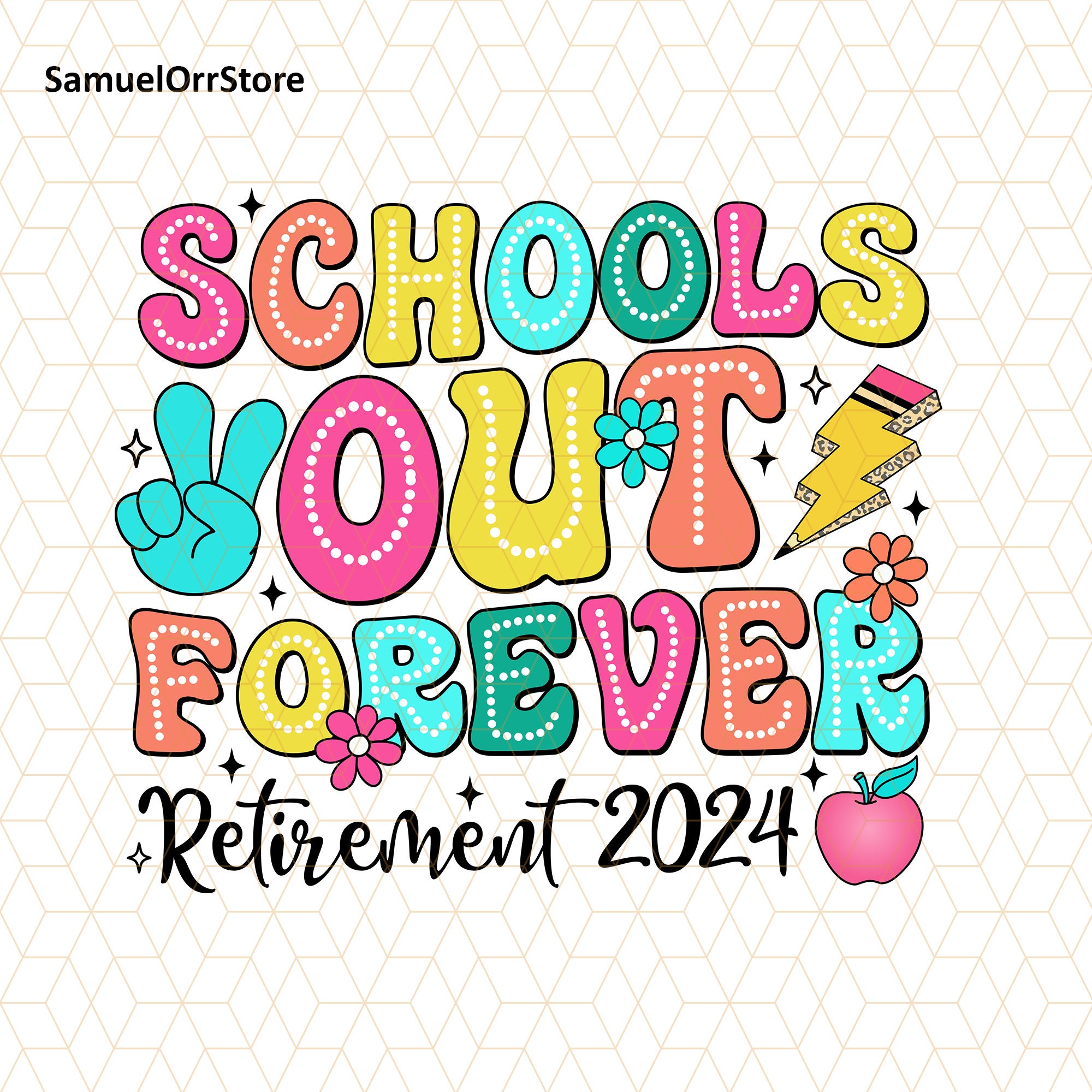 Custom School Out Forever Retirement Backdrop For Teacher