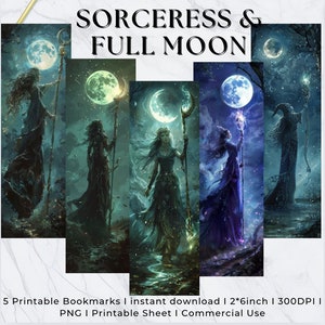 May include: Five printable bookmarks featuring a sorceress standing in a forest with a full moon in the background. Each bookmark has a different sorceress and moon color. The text "SORCERESS & FULL MOON" is at the top of the image. The text "5 Printable Bookmarks I instant download I 2*6inch | 300DPI I PNG I Printable Sheet I Commercial Use" is at the bottom of the image.