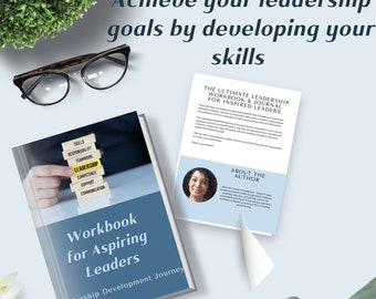 Workbook for Aspiring Leaders: Grow your Leadership Skills