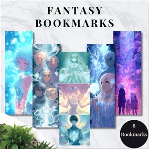 May include: A collection of eight fantasy-themed bookmarks. Each bookmark features anime-style illustrations in shades of blue, purple, and white. The bookmarks are rectangular and display various characters and scenes, with the words "FANTASY BOOKMARKS" at the top.