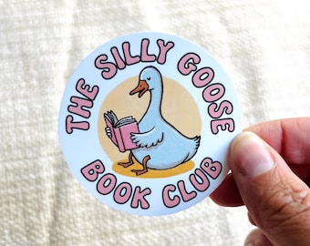 Silly Goose Book Club Sticker, Duck Sticker, Silly Goose Sticker, Book Themed Die Cut Sticker, Waterproof Laptop & Water Bottle Decal