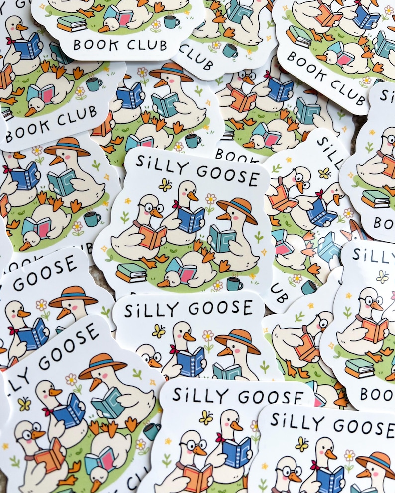 May include: A collection of stickers featuring cartoon geese reading books. Some stickers say "Book Club" and others say "Silly Goose". The geese are wearing hats and glasses, and are surrounded by flowers and coffee cups.