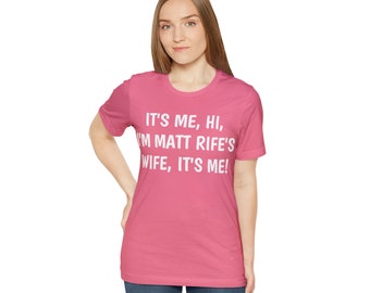 Matt Rife Wife Short Sleeve Tee - Chic Pop Culture Statement Shirt for Women
