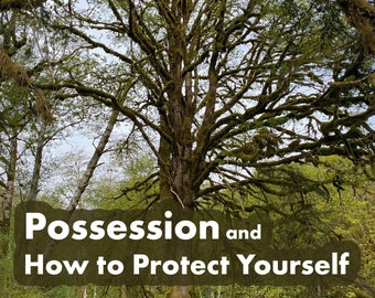Possession and How to Protect Yourself