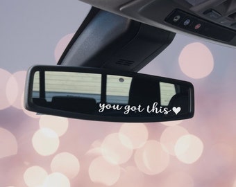 You Got This - Tiny Decal - Rearview Side Visor Mirror Sticker - Self Love Affirmation Decal - Car Window Decal - Car Accessories