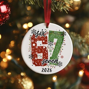 Six Seven 67 2026 Brainrot Meme Christmas Ornament: Funny Gen Z Alpha Xmas Gift