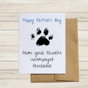Fathers Day Card for Dog Dad - Dog Cat Pet Parent - Funny Card - Happy Fathers Day - Gift for Husband - Spouse - Love - Personalized