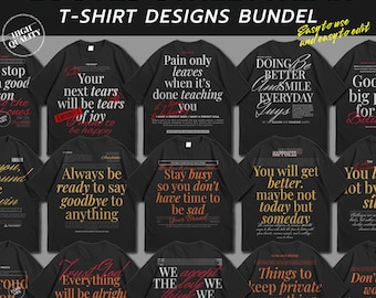Streetwear T-Shirt Designs Bundle: Positive Quotes (AI & EPS)