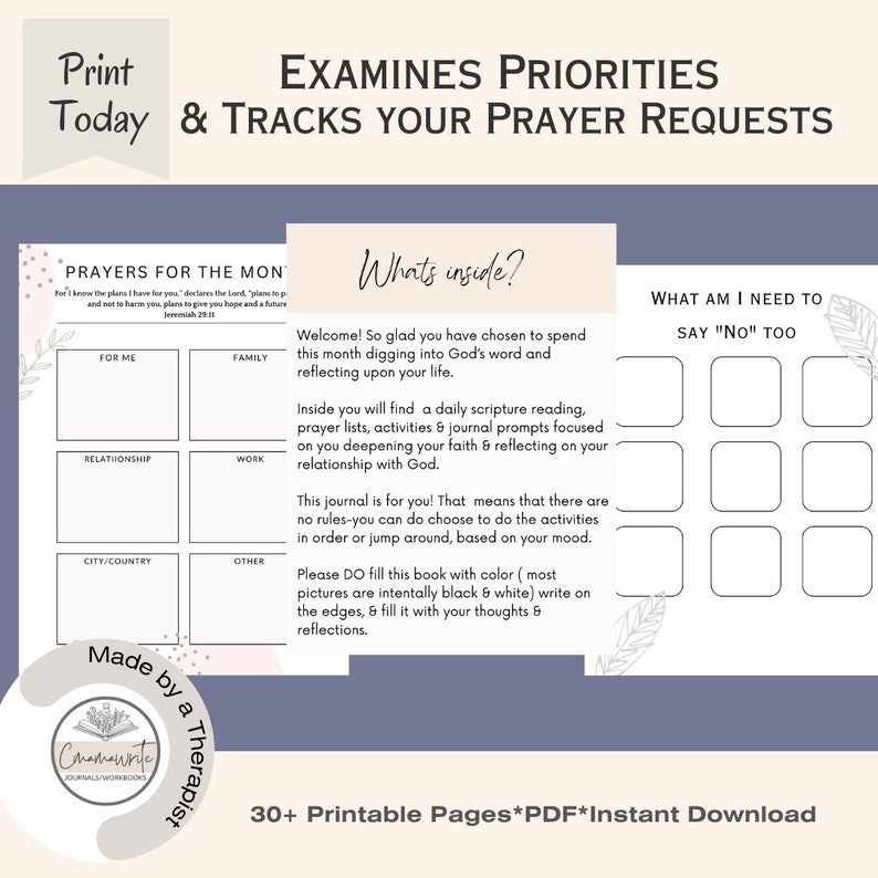 May include: A printable journal with a pink and white floral design. The journal is titled "Examines Priorities & Tracks Your Prayer Requests". The cover features a section titled "Prayers for the Month" with a grid of boxes for writing down prayers for different categories, such as "For Me", "Family", "Relationship", "Work", "City/Country", and "Other". The journal also includes a section titled "What's Inside?" with a description of the journal's contents. The journal also includes a section titled "What Am I Need to Say "No" Too" with a grid of boxes for writing down things to say "no" to. The journal is designed to help people examine their priorities and track their prayer requests.