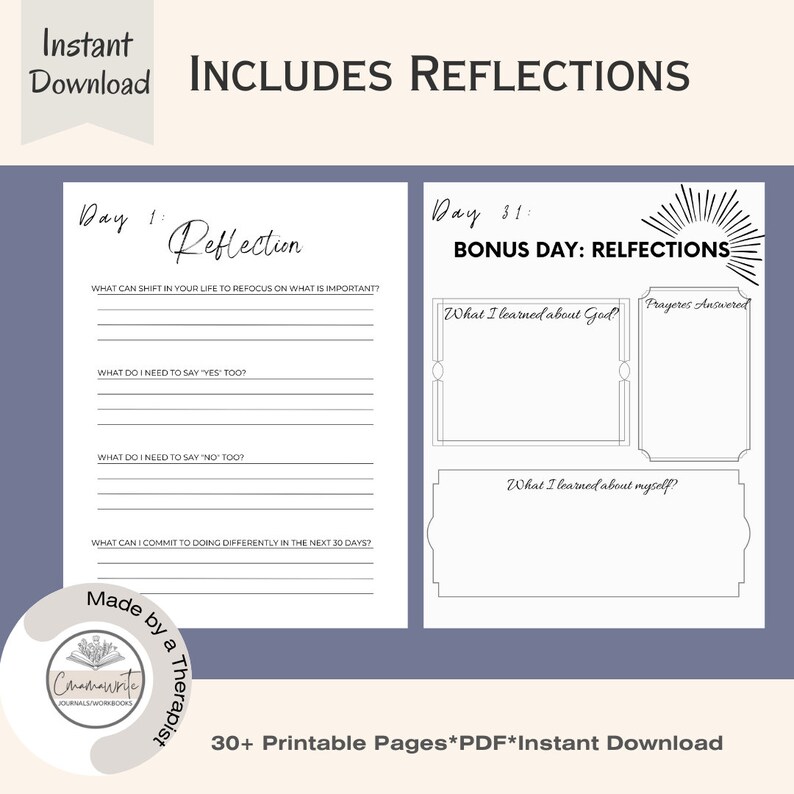 May include: Black and white printable journal pages with the text "Day 1: Reflection" and "Day 31: Bonus Day: Reflections". The journal pages include prompts for reflection and gratitude.