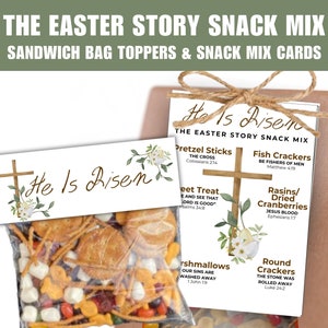 May include: A printable Easter snack mix card with the text "He is Risen" and a cross. The card includes a list of snack items and corresponding Bible verses, such as "Pretzel Sticks: The Cross, Colossians 2:14" and "Fish Crackers: Be Fishers of Men, Matthew 4:19".