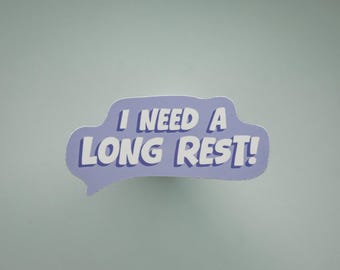 I need a long rest! / Stickers / DnD stickers