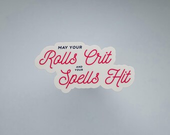 Make your rolls crit and your spells hit / Stickers / DnD stickers