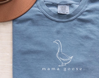 Mama Goose Comfort Colors Shirt: Vintage Style Mom Tee, Silly Goose Tshirt Birthday Party
