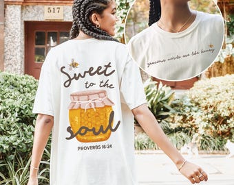 Christian Graphic Tee Scripture Women Faith Based Tshirt Honey Bee Shirt Bible Verse Apparel Proverbs Kind Words are like Honey Shirt