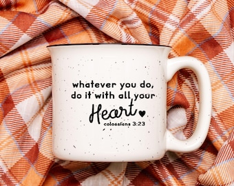 Colossians 3:23 Mug | Christian Ceramic Camp Coffee Mug, New Job Gift