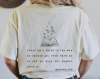 Homeschool Bible Verse Shirt | Christian Homeschool Shirt Proverbs 22:6 Raising Disciples