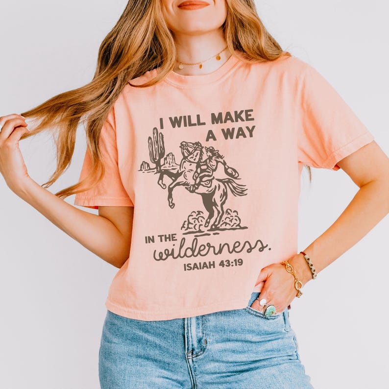 Christian Western Tee Isaiah 43:19 Scripture Rodeo Shirt Gift Faith Vintage Cowgirl Shirt Boxy Cropped Faith Ranch Wear Believer image 8