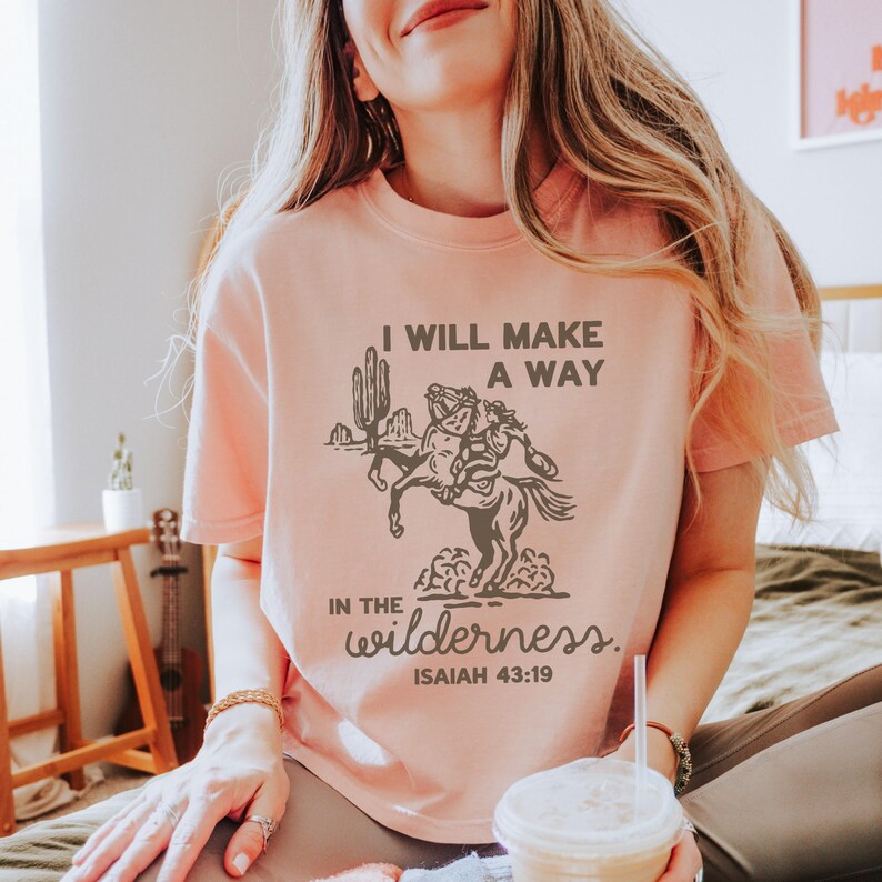 Christian Western Tee Isaiah 43:19 Scripture Rodeo Shirt Gift Faith Vintage Cowgirl Shirt Boxy Cropped Faith Ranch Wear Believer Peachy