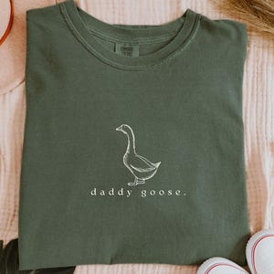 Daddy Goose Comfort Colors Shirt: Silly Goose Dad Tee for Goose Birthday Party