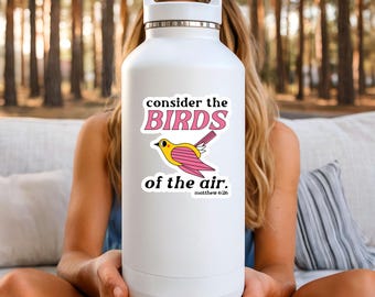 Consider the Birds Sticker Christian Aesthetic Bible Verse Vinyl Decal for Bird Lover
