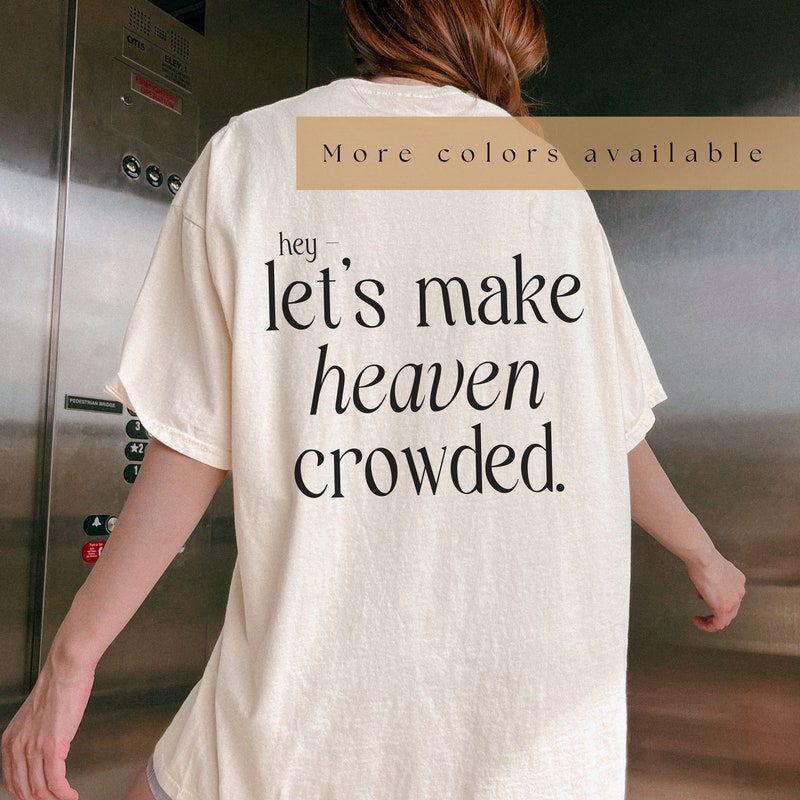 Make Heaven Crowded Tee main image 1