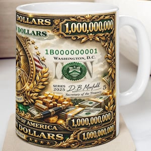 Tasse à café d'un milliard de dollars Conception amusante pour l'argent Cadeau pour entrepreneur Réussite État d'esprit Impression en espèces Verres uniques Richesse Thème humour Idée