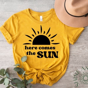 Here comes the sun SVG | Here comes the sun Png | Sunshine SVG | Sun SVG | Inspiration Svg | Positivity Svg | Here comes the sun tshirt svg