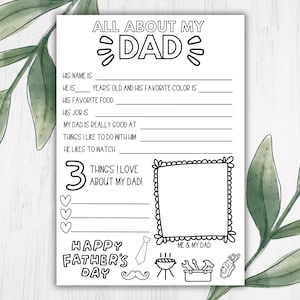 May include: A printable Father's Day activity sheet with a black and white illustration of a dad. The sheet includes prompts for kids to fill in about their dad, such as his name, age, favorite color, favorite food, and job. There is also a space for kids to draw a picture of their dad and write three things they love about him.