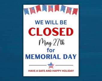 Printable "Closed for Memorial Day" Sign - Instant Download - Memorial Day Closed Sign Template - Printable Store Closed Door Sign