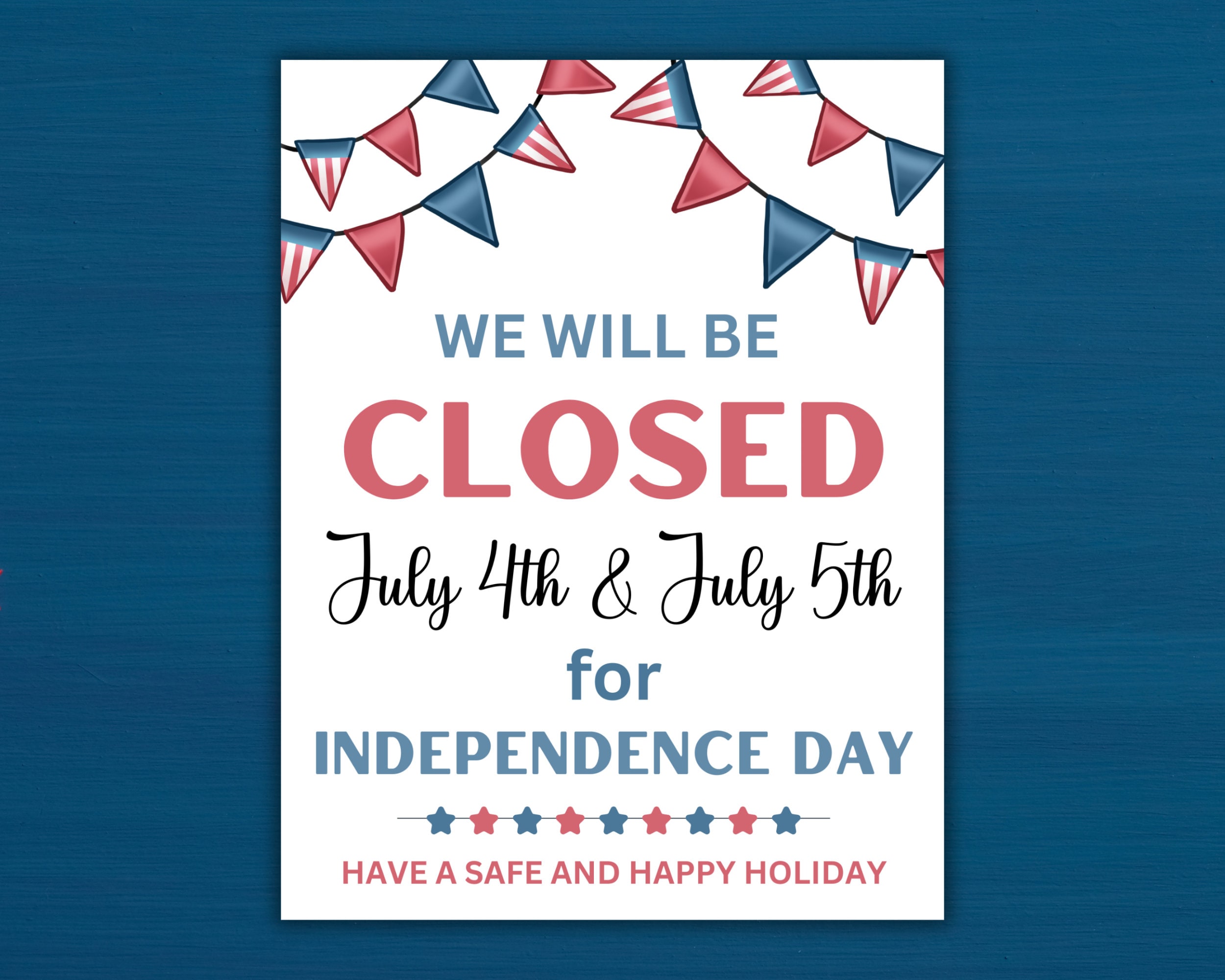 we are closed for 4th of july