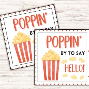 Poppin' by to say hello - étiquettes-cadeaux imprimables pour pop-corn et amis, étiquettes-cadeaux imprimables LDS Ministering Popcorn - étiquettes imprimables Poppin' by