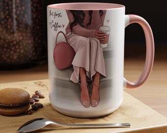 Taza de café "Pero primero" / Taza de cerámica "Chica a la moda", 444 ml